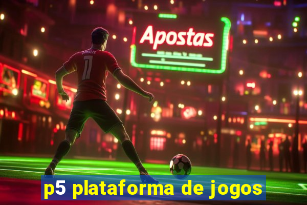 p5 plataforma de jogos